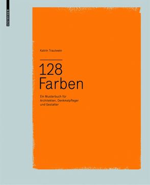 128 Farben von Trautwein,  Katrin