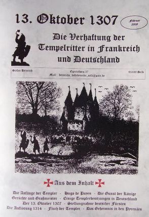 13. Oktober 1307. Die Verhaftung der Tempelritter in Frankreich und Deutschland von Heinrich,  Stefan