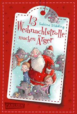 13 Weihnachtstrolle machen Ärger von Scholz,  Barbara, Städing,  Sabine