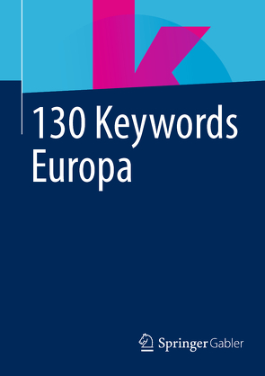 130 Keywords Europa von Springer Fachmedien Wiesbaden GmbH