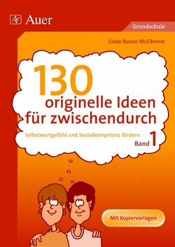 130 originelle Ideen für zwischendurch, Band 1 von McElherne,  Linda Nason