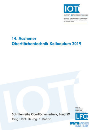 14. Aachener Oberflächentechnik Kolloquium 2019 von Bobzin,  Kirsten