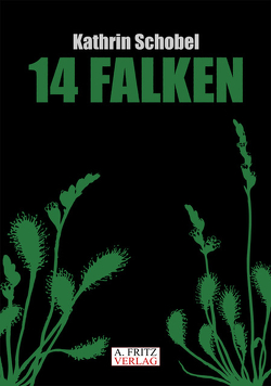 14 Falken von Schöbel,  Kathrin