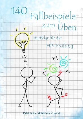 140 Fallbeispiele zum Üben von Karl,  Patricia, Oswald,  Melanie