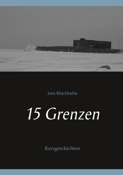 15 Grenzen von Kluckhuhn,  Jens