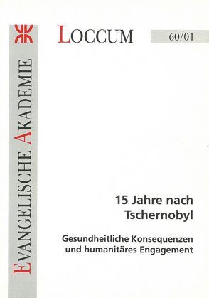 15 Jahre nach Tschernobyl von Freese,  Gisela, Frenzel,  Christine, Fritsche,  Ulrike, Lengfelder,  Edmund, Nolte,  Lars-Torsten