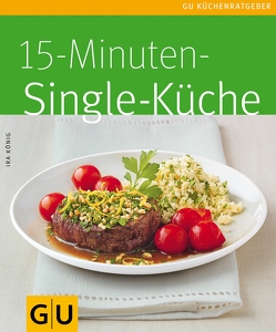 15-Minuten-Singleküche von König,  Ira