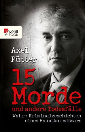 15 Morde und andere Todesfälle von Pütter,  Axel, Schneider,  Frank