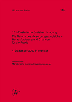 15. Münsterische Sozialrechtstagung von Blumenstein,  Meike, Dörner,  Heinrich, Ehlers,  Dirk, Pohlmann,  Petra, Ruland,  Franz, Schulte,  Rainer, Schwienhorst,  Martin Schulze, Steinmeyer,  Heinz-Dietrich, Uebelhack,  Birgit, Weil,  Klaus