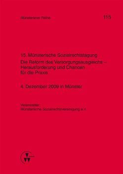 15. Münsterische Sozialrechtstagung von Blumenstein,  Meike, Dörner,  Heinrich, Ehlers,  Dirk, Pohlmann,  Petra, Ruland,  Franz, Schulte,  Rainer, Schwienhorst,  Martin Schulze, Steinmeyer,  Heinz-Dietrich, Uebelhack,  Birgit, Weil,  Klaus