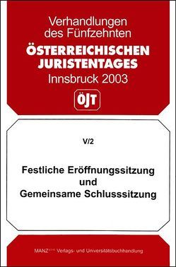 Festliche Eröffnungssitzung und Gemeinsame Schlusssitzung