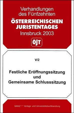 Festliche Eröffnungssitzung und Gemeinsame Schlusssitzung