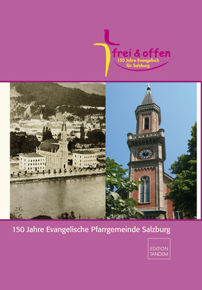 150 Jahre Evangelische Pfarrgemeinde Salzburg von Knopf,  Tilmann