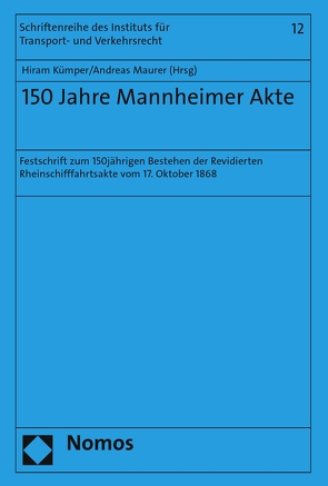 150 Jahre Mannheimer Akte von Kümper,  Hiram, Maurer,  Andreas