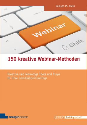 150 kreative Webinar-Methoden von Klein,  Zamyat M.