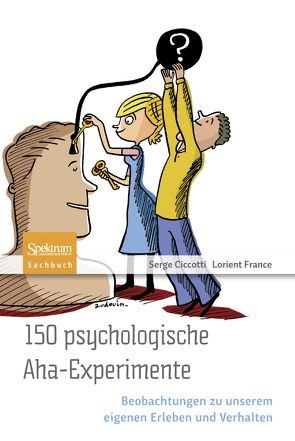 150 psychologische Aha-Experimente von Ciccotti,  Serge, Herbst,  Gabriele