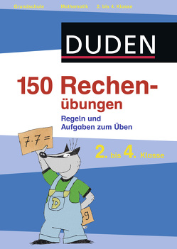 150 Rechenübungen, 2. bis 4. Klasse von Dudenredaktion