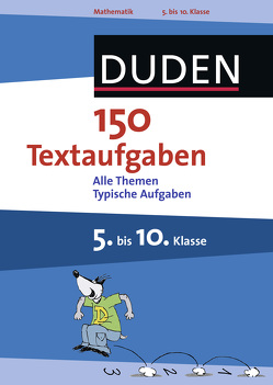 150 Textaufgaben 5. bis 10. Klasse von Witschaß,  Timo