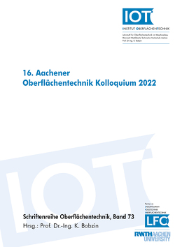 16. Aachener Oberflächentechnik Kolloquium von Bobzin,  Kirsten