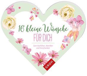 16 kleine Wünsche für dich von Groh Kreativteam