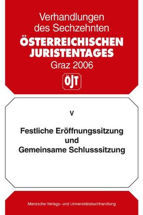 Festliche Eröffungssitzung und Gemeinsame Schlusssitzung