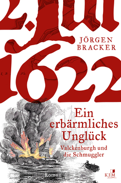 1622. Ein erbärmliches Unglück von Bracker,  Jörgen