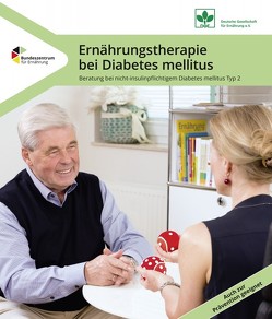 Ernährungstherapie bei Diabetes mellitus – Beratung bei nicht-insulinpflichtigem Diabetes mellitus Typ 2 von Clavel,  Julia, Eichhorn,  Claudia, Laupert-Deick,  Claudia, Maier,  Berthold