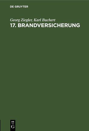 17. Brandversicherung von Buchert,  Karl, Ziegler,  Georg