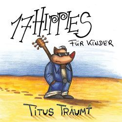 17 Hippies für Kinder – Titus träumt