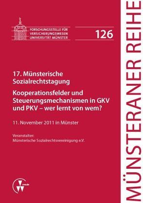 17. Münsterische Sozialrechtstagung von Dörner,  Heinrich, Ehlers,  Dirk, Pohlmann,  Petra, Schulze Schwienhorst,  Martin, Steinmeyer,  Heinz-Dietrich