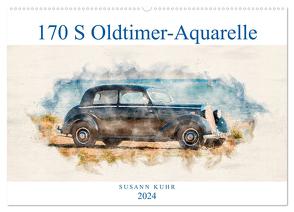 170 S Oldtimer-Aquarelle (Wandkalender 2024 DIN A2 quer), CALVENDO Monatskalender von Kuhr,  Susann