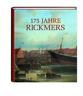 175 Jahre Rickmers von Leonhard,  Melanie, Lindner,  Jörn