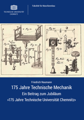 175 Jahre Technische Mechanik von Naumann,  Friedrich