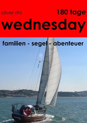 180 Tage Wednesday von Rihl,  Oliver