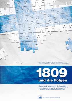 1809 und die Folgen von Hecker-Stampehl,  Jan, Henningsen,  Bernd, Schröder,  Anna-Maija, Stephan,  Michael