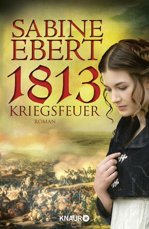 1813 – Kriegsfeuer von Ebert,  Sabine