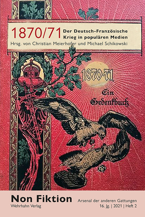 1870/71. Der Deutsch-Französische Krieg in populären Medien von Meierhofer,  Christian, Schikowski,  Michael