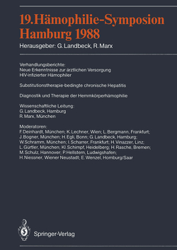 19. Hämophilie-Symposion Hamburg 1988 von Landbeck,  Günter, Marx,  R.