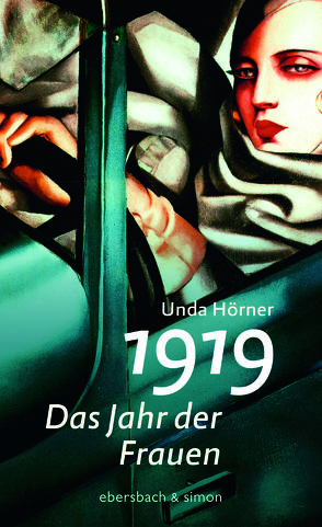 1919 – Das Jahr der Frauen von Hörner,  Unda