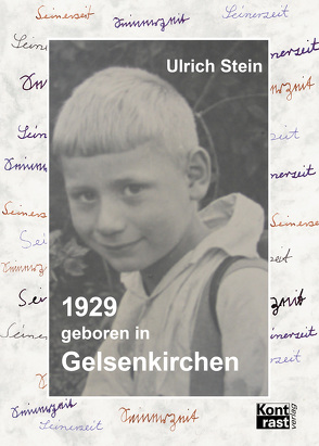 1929 geboren in Gelsenkirchen von Stein,  Ulrich