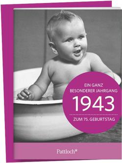 1943 – Ein ganz besonderer Jahrgang Zum 75. Geburtstag