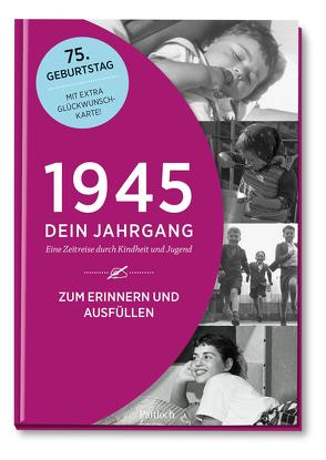 1945 – Dein Jahrgang