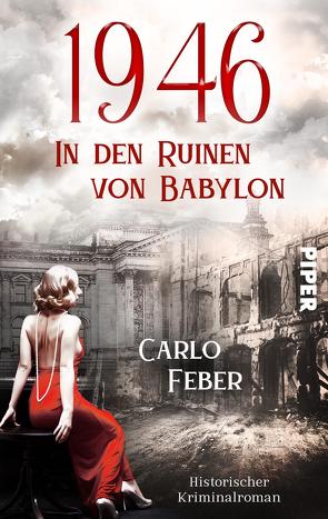 1946: In den Ruinen von Babylon von Feber,  Carlo