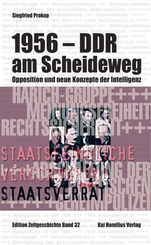 1956 – die DDR am Scheideweg von Just,  Gustav, Prokop,  Siegfried