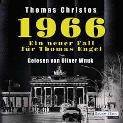 1966 – Ein neuer Fall für Thomas Engel von Christos,  Thomas, Wnuk,  Oliver