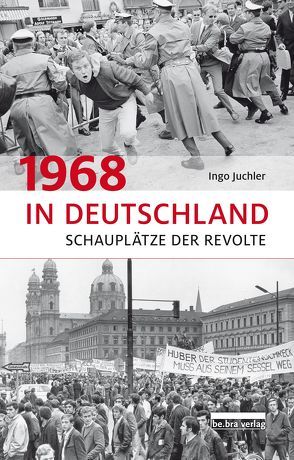 1968 in Deutschland von Juchler,  Ingo