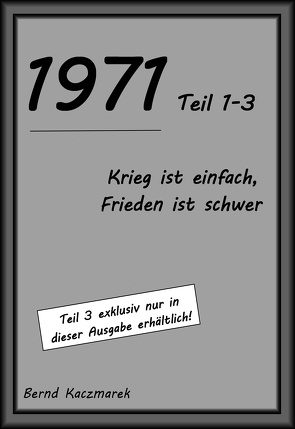 1971, Teil 1-3 von Kaczmarek,  Bernd