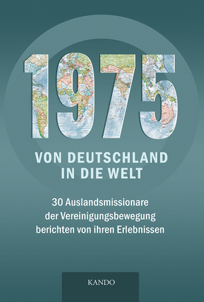 1975 Von Deutschland in die Welt