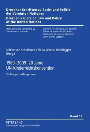 1989-2009: 20 Jahre UN-Kinderrechtskonvention von Schorlemer,  Sabine von, Schulte-Herbrüggen,  Elena