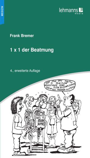 1×1 der Beatmung von Bremer,  Frank